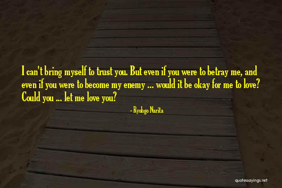 If You Were Me Quotes By Ryohgo Narita If You Were Me Quotes By Ryohgo Narita