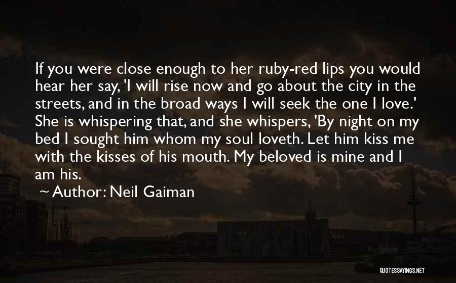 If You Were Mine I Would Quotes By Neil Gaiman