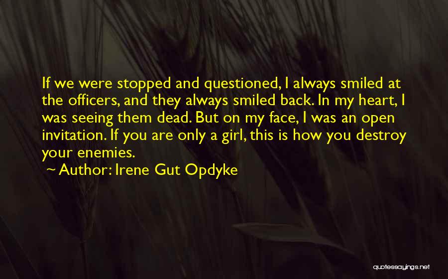 If You Were My Girl Quotes By Irene Gut Opdyke