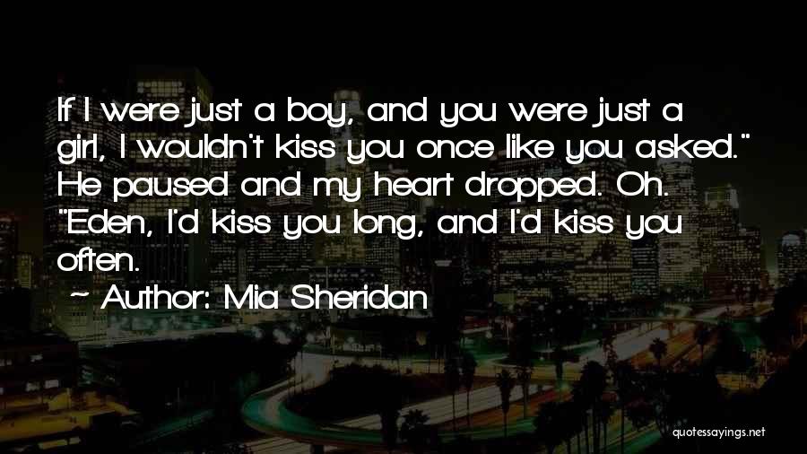 If You Were My Girl Quotes By Mia Sheridan