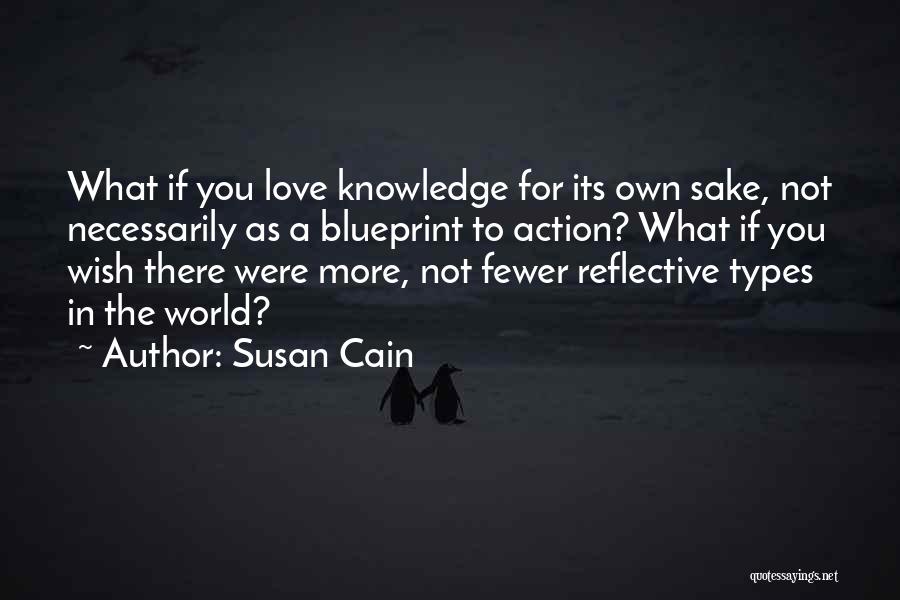 If You Were Not There Quotes By Susan Cain