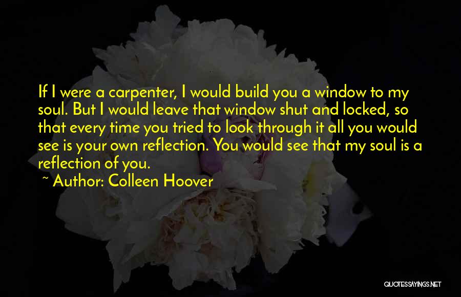 If You Were To Leave Quotes By Colleen Hoover