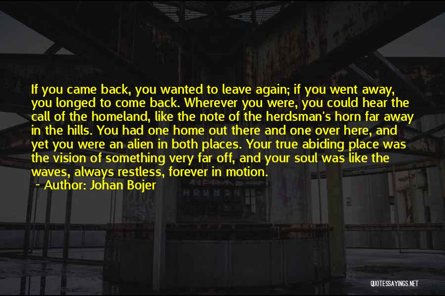 If You Were To Leave Quotes By Johan Bojer