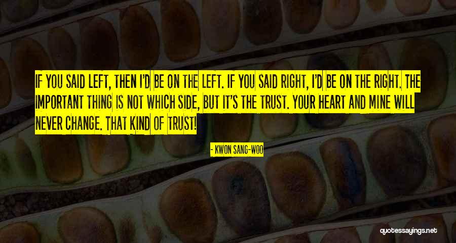If You Will Be Mine Quotes By Kwon Sang-woo If You Will Be Mine Quotes By Kwon Sang-woo