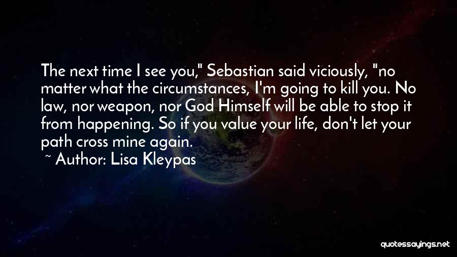 If You Will Be Mine Quotes By Lisa Kleypas