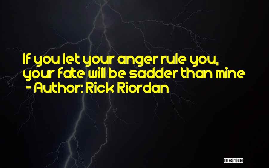 If You Will Be Mine Quotes By Rick Riordan