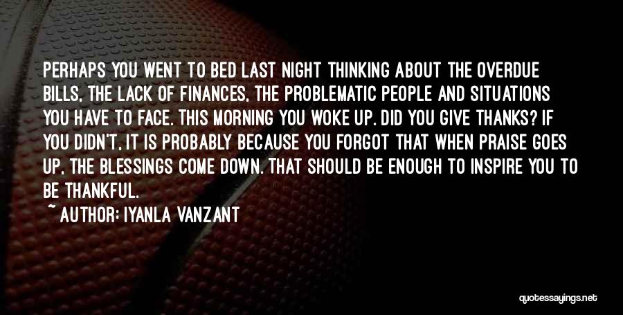 If You Woke Up This Morning Quotes By Iyanla Vanzant