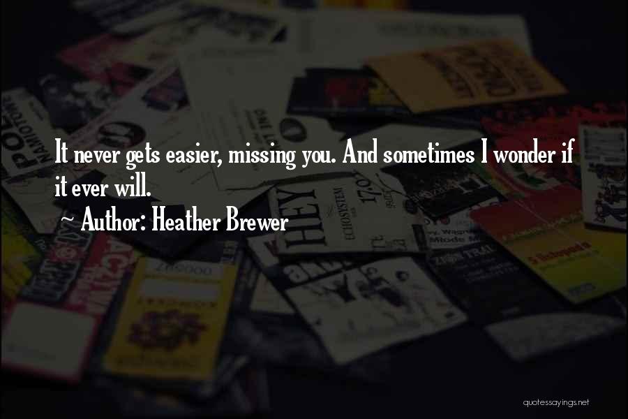If You Wonder Quotes By Heather Brewer