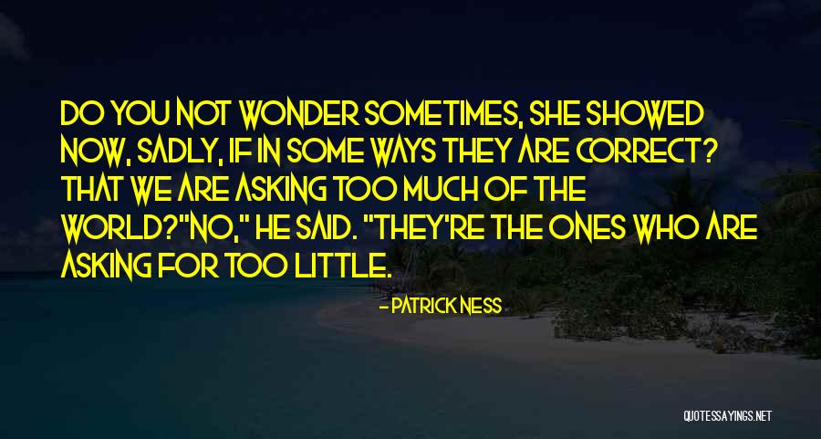 If You Wonder Quotes By Patrick Ness