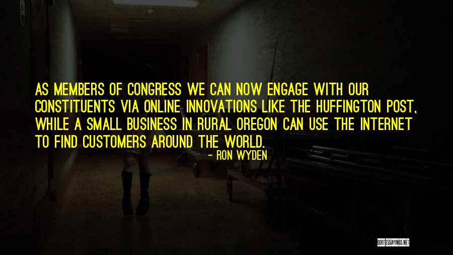 If Your Business Is Not On The Internet Quotes By Ron Wyden If Your Business Is Not On The Internet Quotes By Ron Wyden