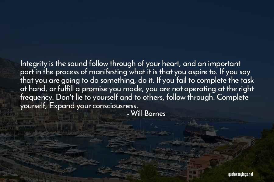 If Your Going To Do Something Do It Right Quotes By Will Barnes If Your Going To Do Something Do It Right Quotes By Will Barnes