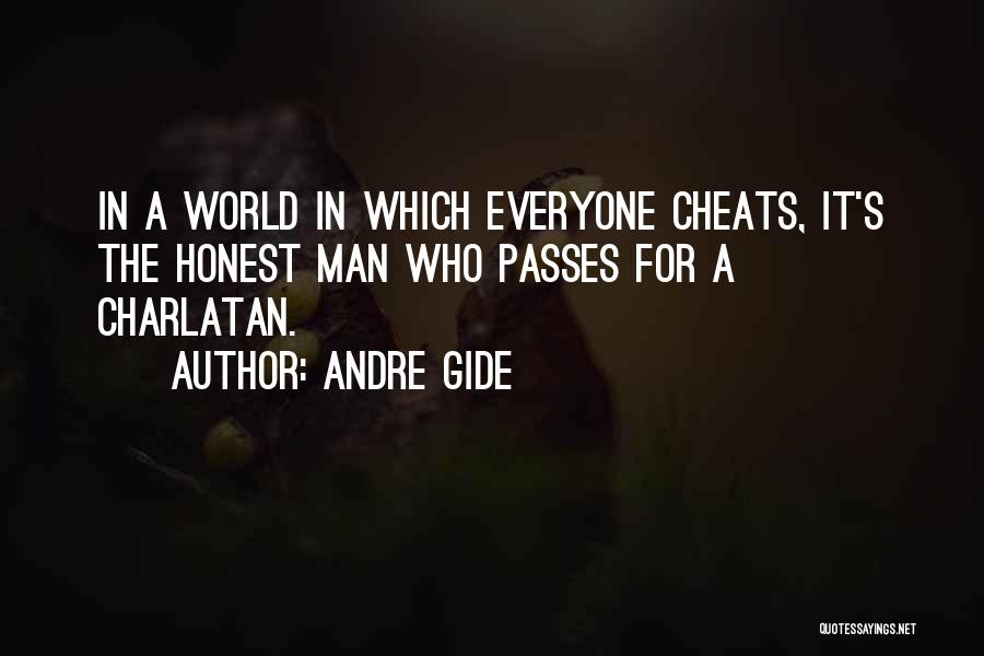 If Your Man Cheats On You Quotes By Andre Gide