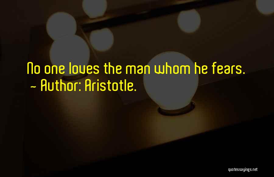 If Your Man Loves You Quotes By Aristotle.