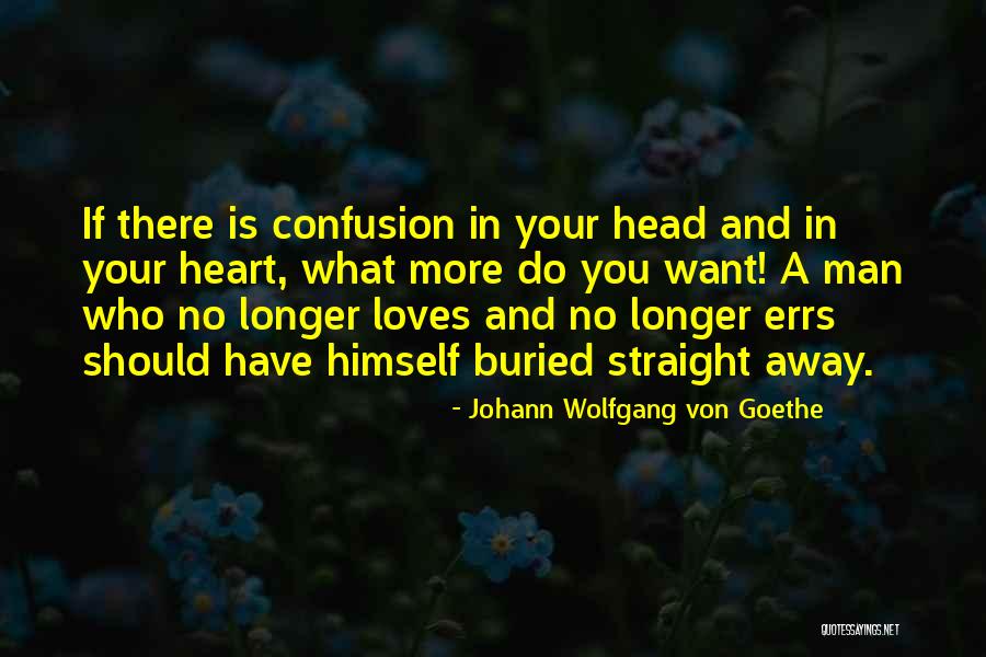 If Your Man Loves You Quotes By Johann Wolfgang Von Goethe