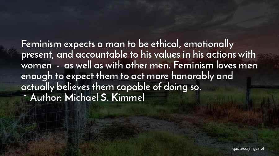 If Your Man Loves You Quotes By Michael S. Kimmel If Your Man Loves You Quotes By Michael S. Kimmel