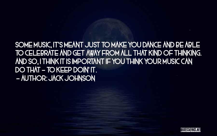 If Your Meant To Be Quotes By Jack Johnson