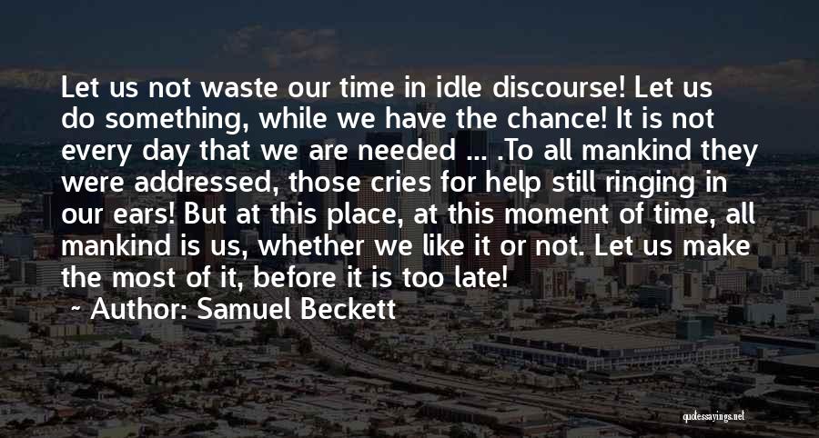 If Your On Time You're Late Quotes By Samuel Beckett