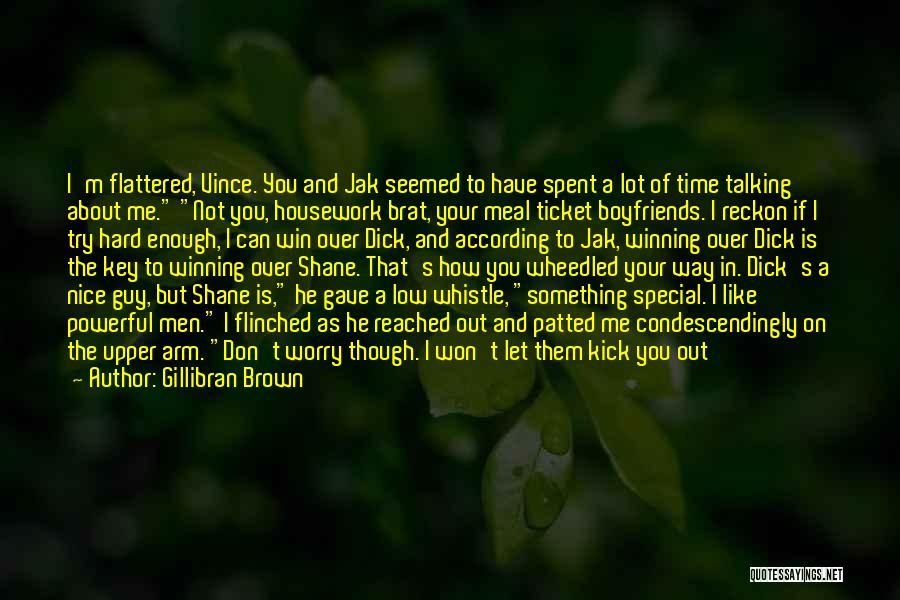 If Your Talking About Me Quotes By Gillibran Brown