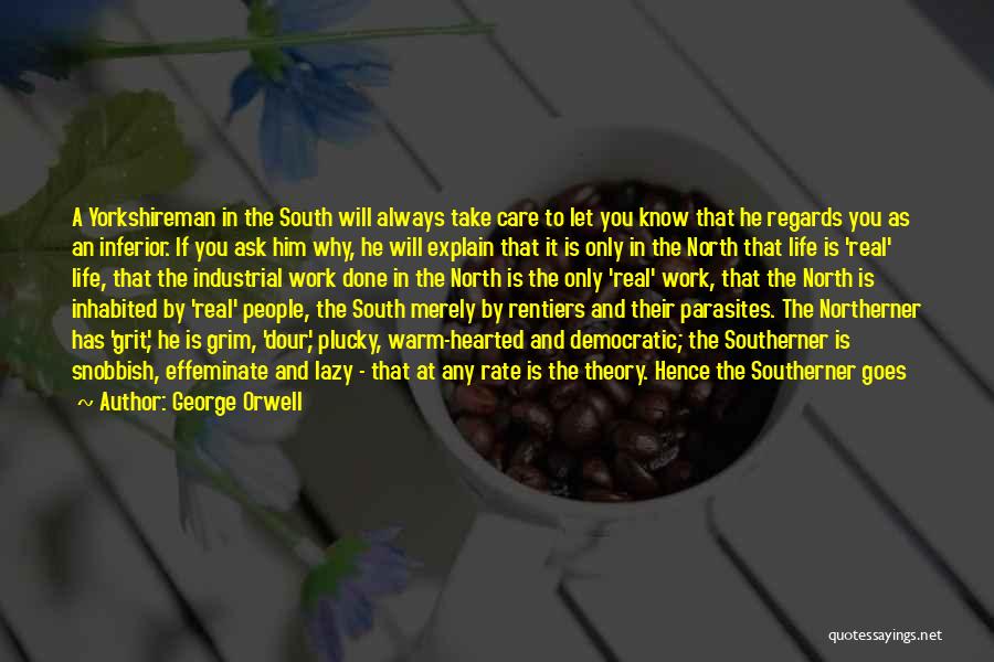 If You're A Real Man Quotes By George Orwell