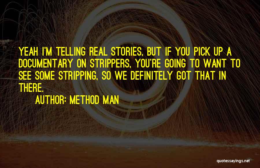 If You're A Real Man Quotes By Method Man