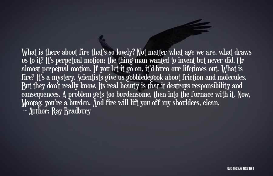 If You're A Real Man Quotes By Ray Bradbury