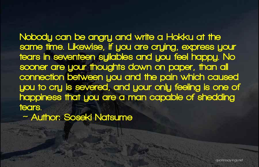 If You're Feeling Down Quotes By Soseki Natsume