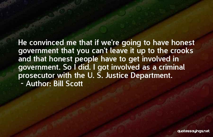 If You're Going To Leave Quotes By Bill Scott