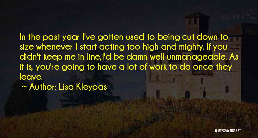 If You're Going To Leave Quotes By Lisa Kleypas