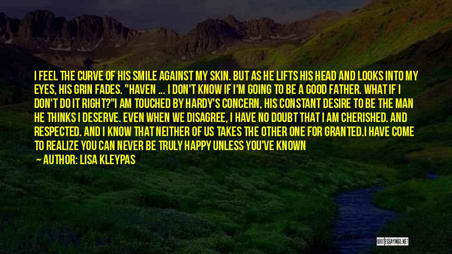 If You're Happy I'm Happy Quotes By Lisa Kleypas