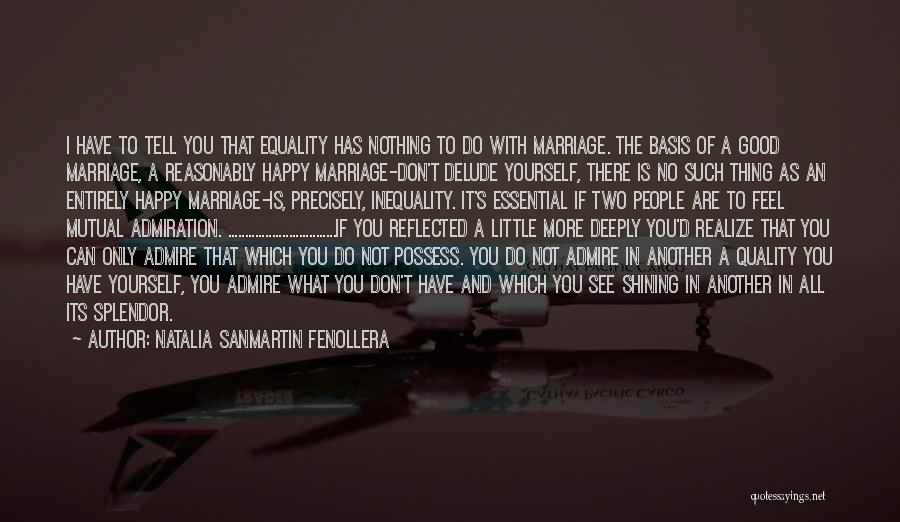 If You're Happy With Yourself Quotes By Natalia Sanmartin Fenollera