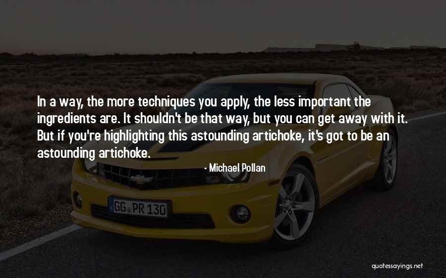 If You're Important Quotes By Michael Pollan