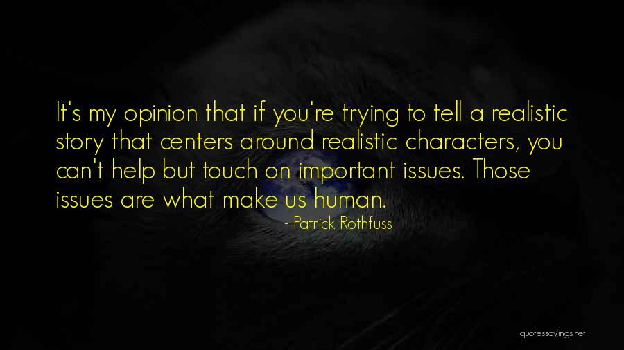 If You're Important Quotes By Patrick Rothfuss