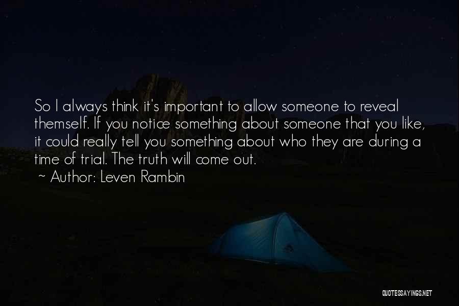 If You're Important To Someone Quotes By Leven Rambin