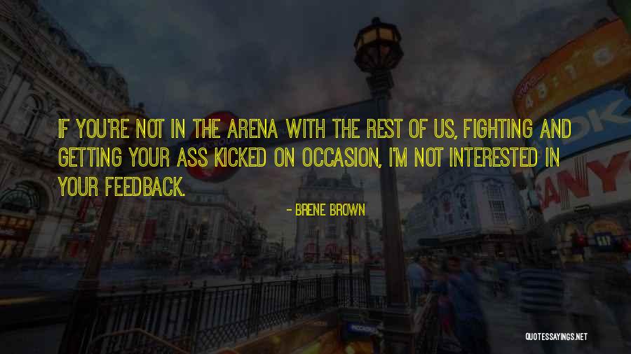 If You're Interested Quotes By Brene Brown