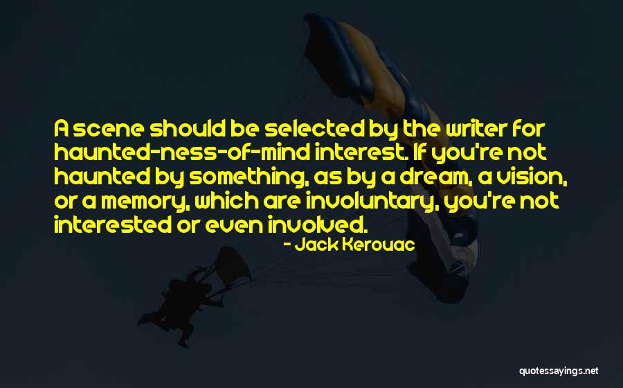 If You're Interested Quotes By Jack Kerouac