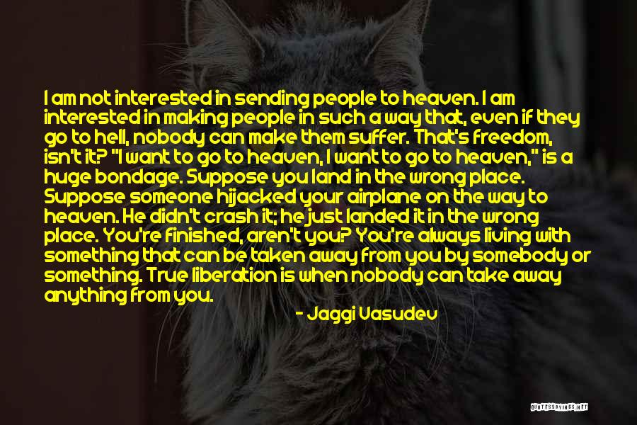 If You're Interested Quotes By Jaggi Vasudev