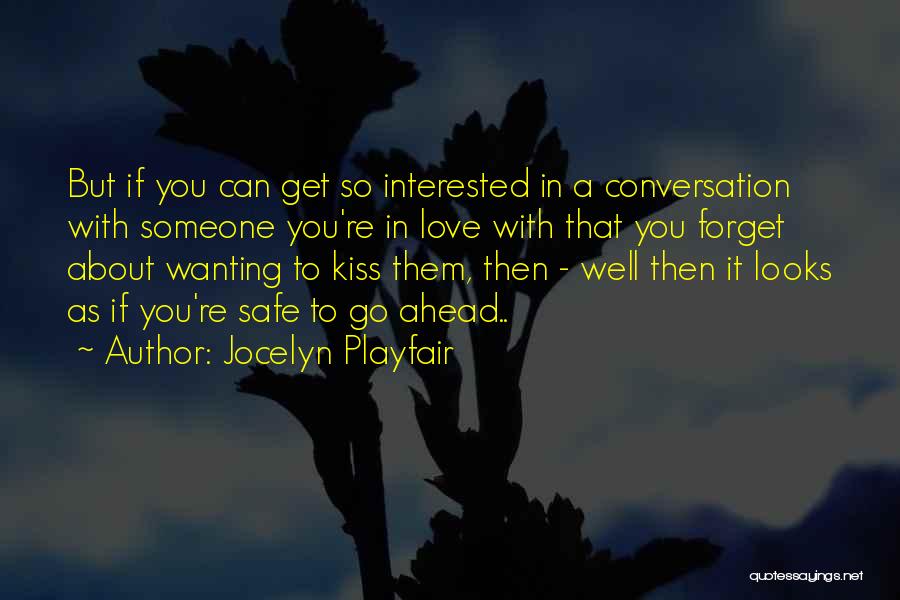 If You're Interested Quotes By Jocelyn Playfair