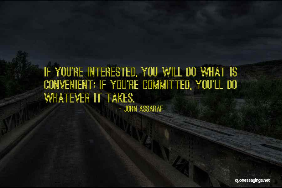 If You're Interested Quotes By John Assaraf