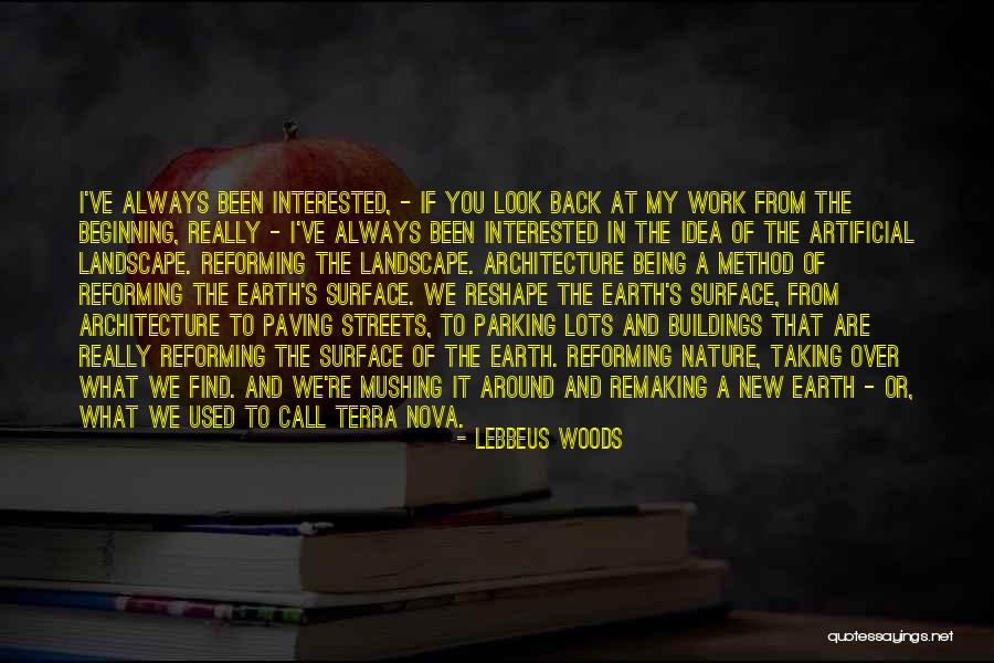 If You're Interested Quotes By Lebbeus Woods