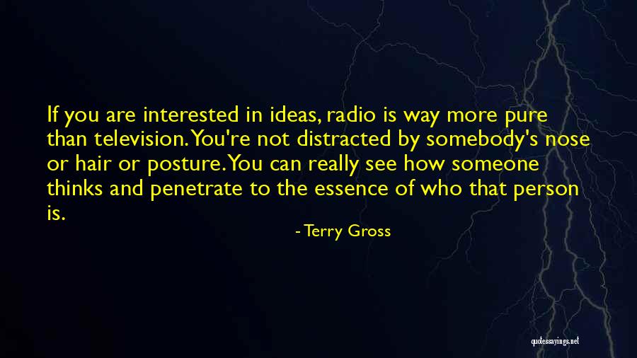 If You're Interested Quotes By Terry Gross