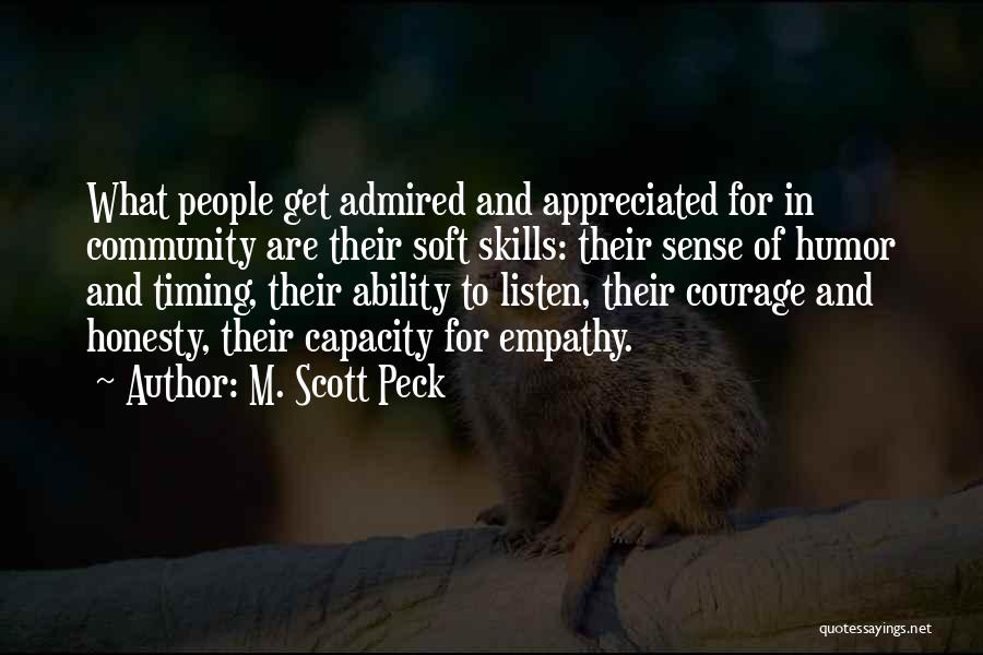 If You're Not Appreciated Quotes By M. Scott Peck