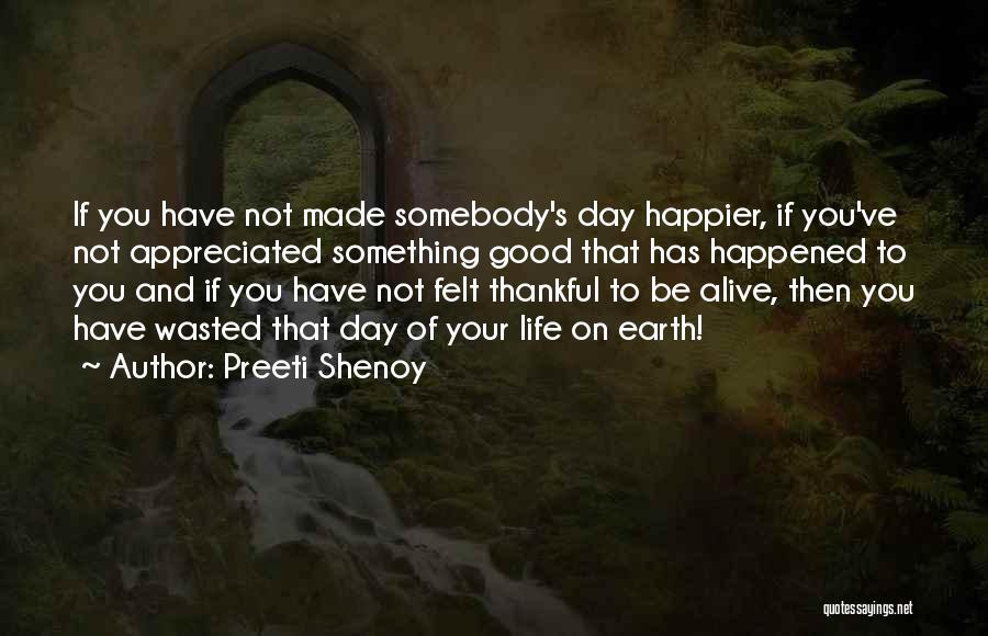 If You're Not Appreciated Quotes By Preeti Shenoy