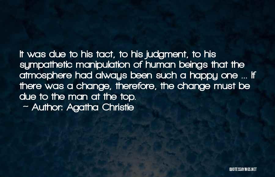 If You're Not Happy Change It Quotes By Agatha Christie