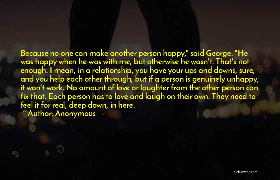 If You're Not Happy In A Relationship Quotes By Anonymous