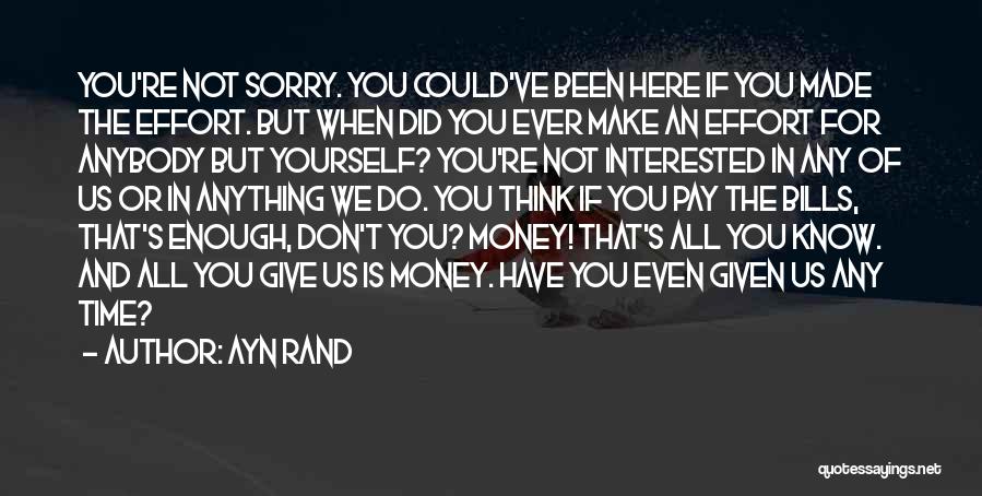 If You're Not Interested Quotes By Ayn Rand