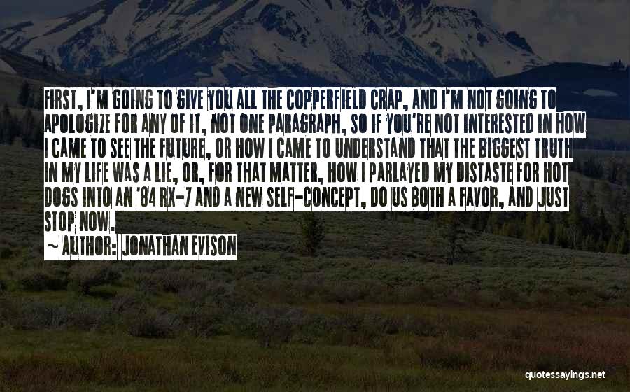 If You're Not Interested Quotes By Jonathan Evison