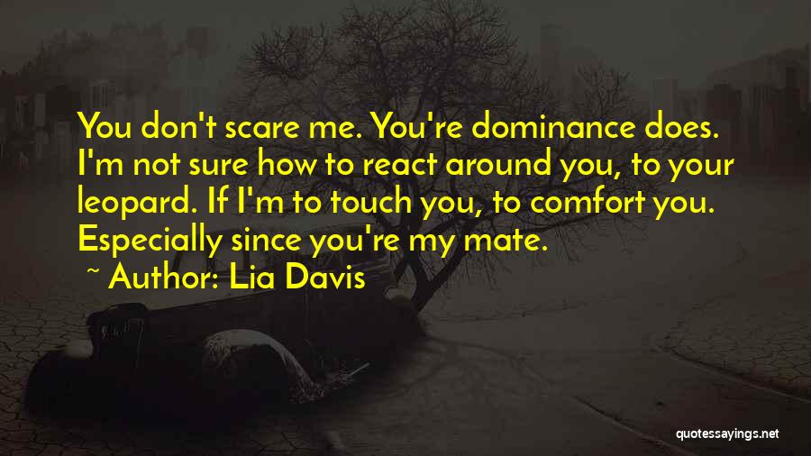 If You're Not Sure Quotes By Lia Davis