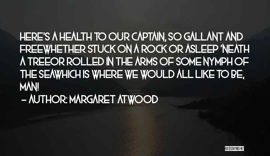 If You're Stuck In The Past Quotes By Margaret Atwood