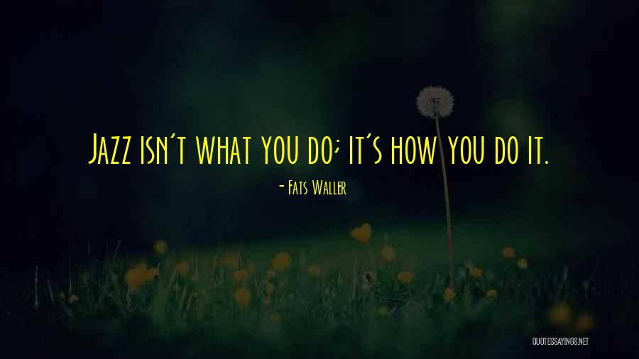 Ifa Motivational Quotes By Fats Waller Ifa Motivational Quotes By Fats Waller