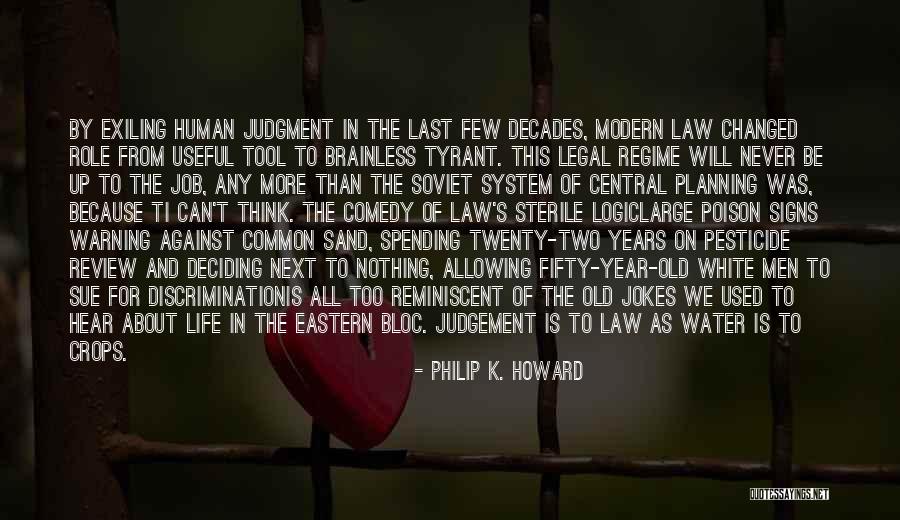 Ifart Memes Quotes By Philip K. Howard Ifart Memes Quotes By Philip K. Howard